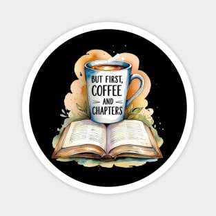 But First Coffee Then Endless Chapter Magnet